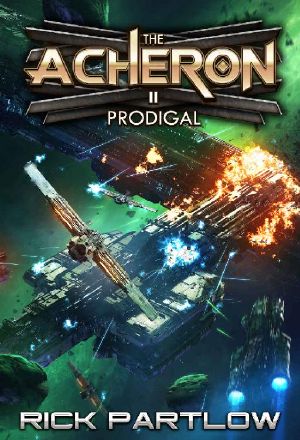 [Tales of the Acheron 02] • Prodigal